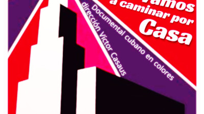 Película cubana VAMOS A CAMINAR POR CASA